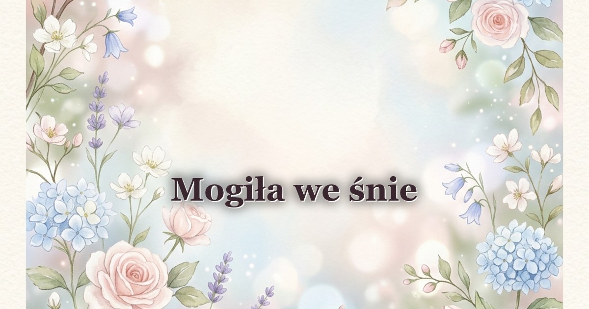 Mogiła we śnie