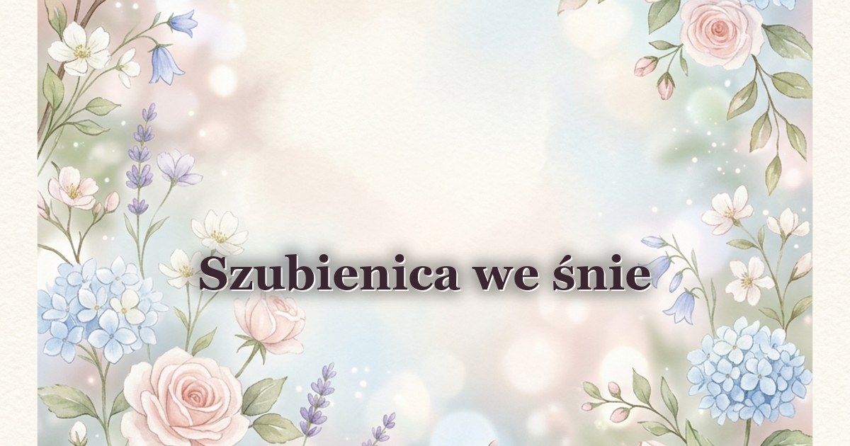 Szubienica we śnie