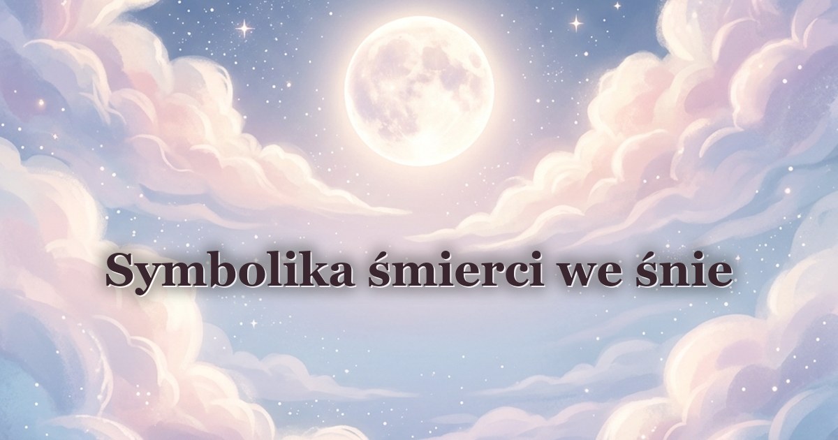 Symbolika śmierci we śnie